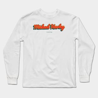 Michael Hurley Long Sleeve T-Shirt